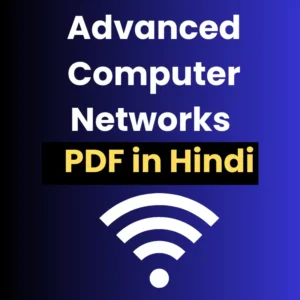 Advanced Computer Networks PDF in Hindi