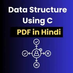 Data Structure Using C PDF in Hindi