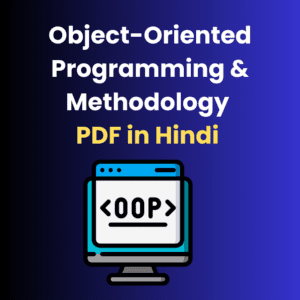 Object-Oriented Programming & Methodology PDF in Hindi