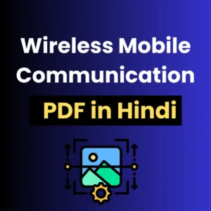 Wireless Mobile Communication PDF in Hindi