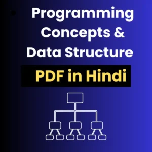 Programming Concepts And Data Structure PDF in Hindi